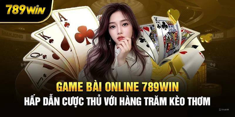 Nhiều lựa chọn tại sân chơi game bài 789WIN