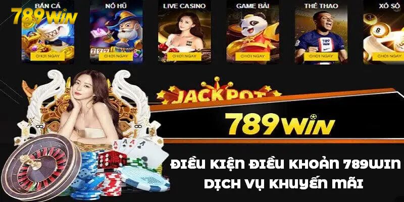 Điều khoản khuyến mãi hấp dẫn tại 789WIN