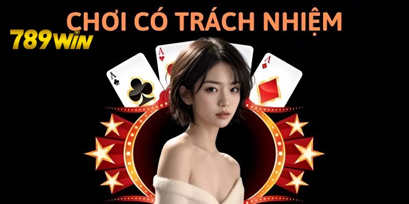 Những nội dung chơi game có trách nhiệm tại 789WIN